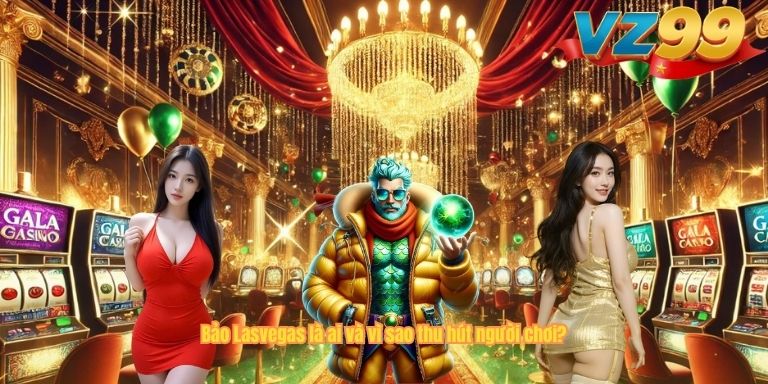 Bảo Lasvegas: Bóc Trần Sự Thật Bảo Lasvegas Lùa Gà – Cảnh Báo Quan Trọng Cho Người Mới Bảo Lasvegas là ai và vì sao thu hút người chơi?